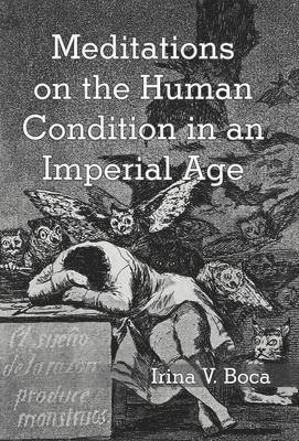 Meditations on the Human Condition in an Imperial Age 1