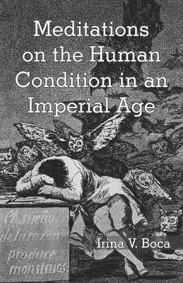 bokomslag Meditations on the Human Condition in an Imperial Age