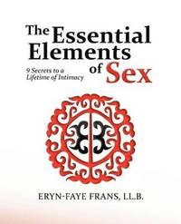 bokomslag The Essential Elements of Sex
