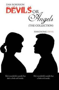 bokomslag Devils or Angels (the Collection)