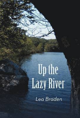 Up the Lazy River 1