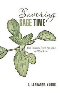 bokomslag Savoring Sage Time