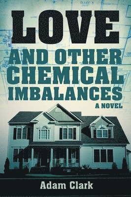 Love and Other Chemical Imbalances 1