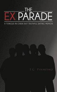 bokomslag The Ex Parade