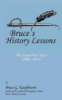 bokomslag Bruce's History Lessons - The Second Five Years (2006 - 2011)