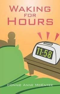 bokomslag Waking for Hours