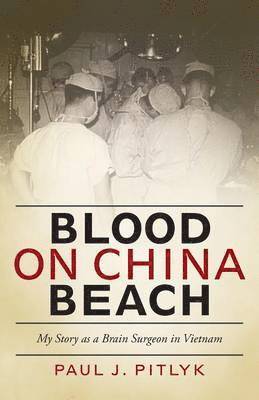 Blood on China Beach 1