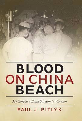 Blood on China Beach 1