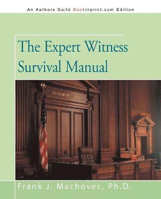 The Expert Witness Survival Manual 1