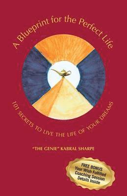 The Genie Kabral Sharpe - Blueprint for the Perfect Life, Häftad