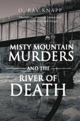 bokomslag Misty Mountain Murders and the River of Death