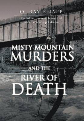 bokomslag Misty Mountain Murders and the River of Death