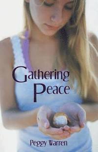 bokomslag Gathering Peace