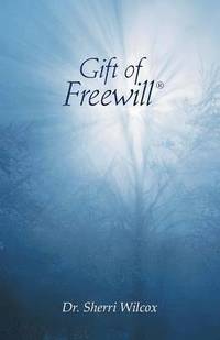 bokomslag Gift of Freewill