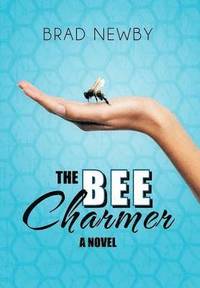 bokomslag The Bee Charmer