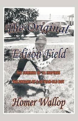 The Original Edison Field 1