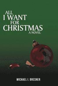 bokomslag All I Want for Christmas