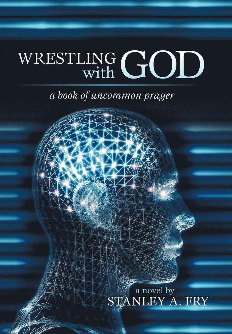 Wrestling with God 1