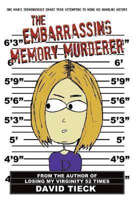 The Embarrassing Memory Murderer 1