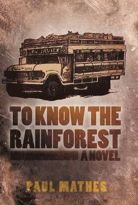 To Know the Rainforest 1