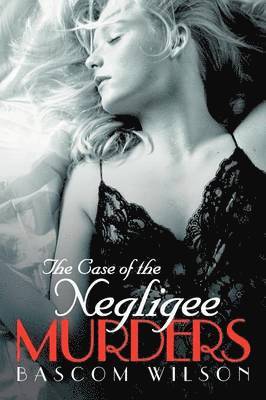 The Case of the Negligee Murders 1