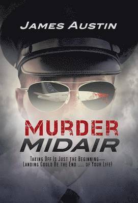 James Austin - Murder Midair, Inbunden