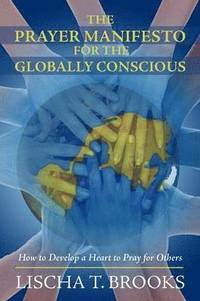 bokomslag Prayer Manifesto for the Globally Conscious