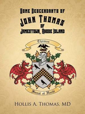 bokomslag Some Descendants of John Thomas of Jamestown, Rhode Island