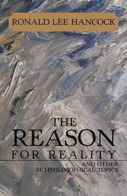 The Reason for Reality 1