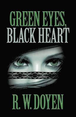 Green Eyes, Black Heart 1