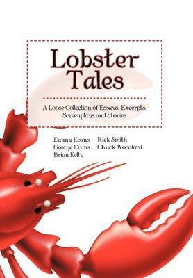 George Evans, The Loose Lobsters - Lobster Tales, Inbunden