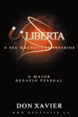 Liberta o Seu Magnetismo Interior 1