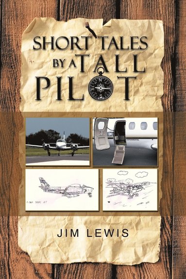 Jim Lewis - Short Tales by a Tall Pilot, Häftad
