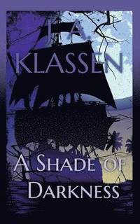 bokomslag Shade of Darkness