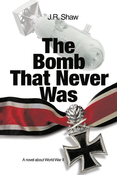 bokomslag Bomb That Never Was