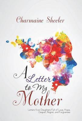 Letter to My Mother