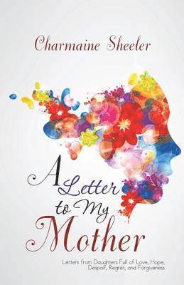 A Letter to My Mother 1