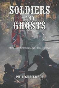 bokomslag Soldiers and Ghosts