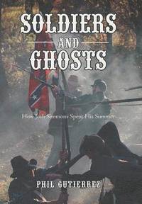 bokomslag Soldiers and Ghosts