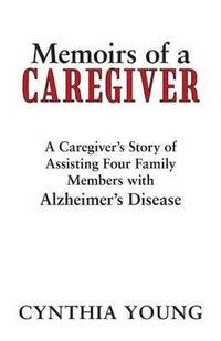 bokomslag Memoirs of a Caregiver