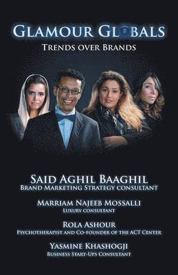 Said Baaghil, Mossalli Ashour Khashogji Baaghil, Khashogji Baaghil, Mossalli Ashour - Glamour Globals, Häftad
