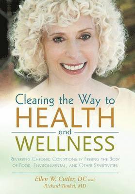 Clearing the Way to Health and Wellness 1