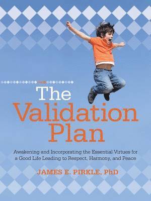 James E Pirkle, James E. Pirkle, James E. Pirkle Phd - Validation Plan, Häftad