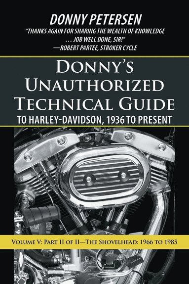 bokomslag Donny's Unauthorized Technical Guide to Harley-Davidson, 1936 to Present