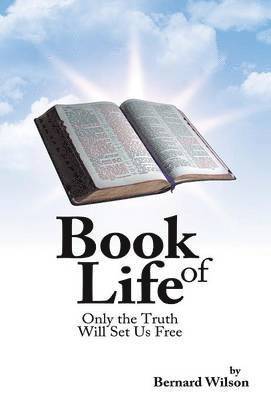 Bernard Wilson - Book of Life, Inbunden