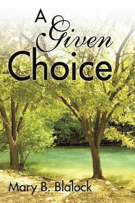 A Given Choice 1