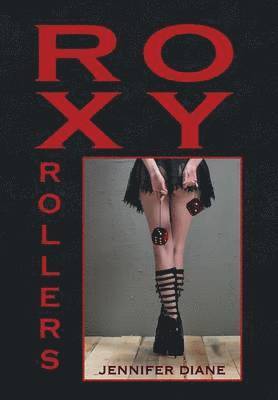 Roxy Rollers 1