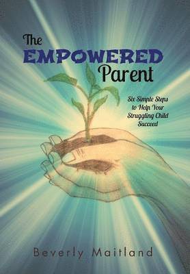 The Empowered Parent 1