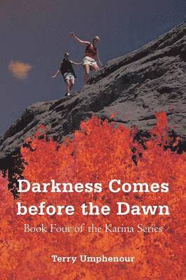 Darkness Comes Before the Dawn 1