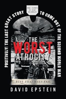 David Epstein - Worst Atrocity, Häftad